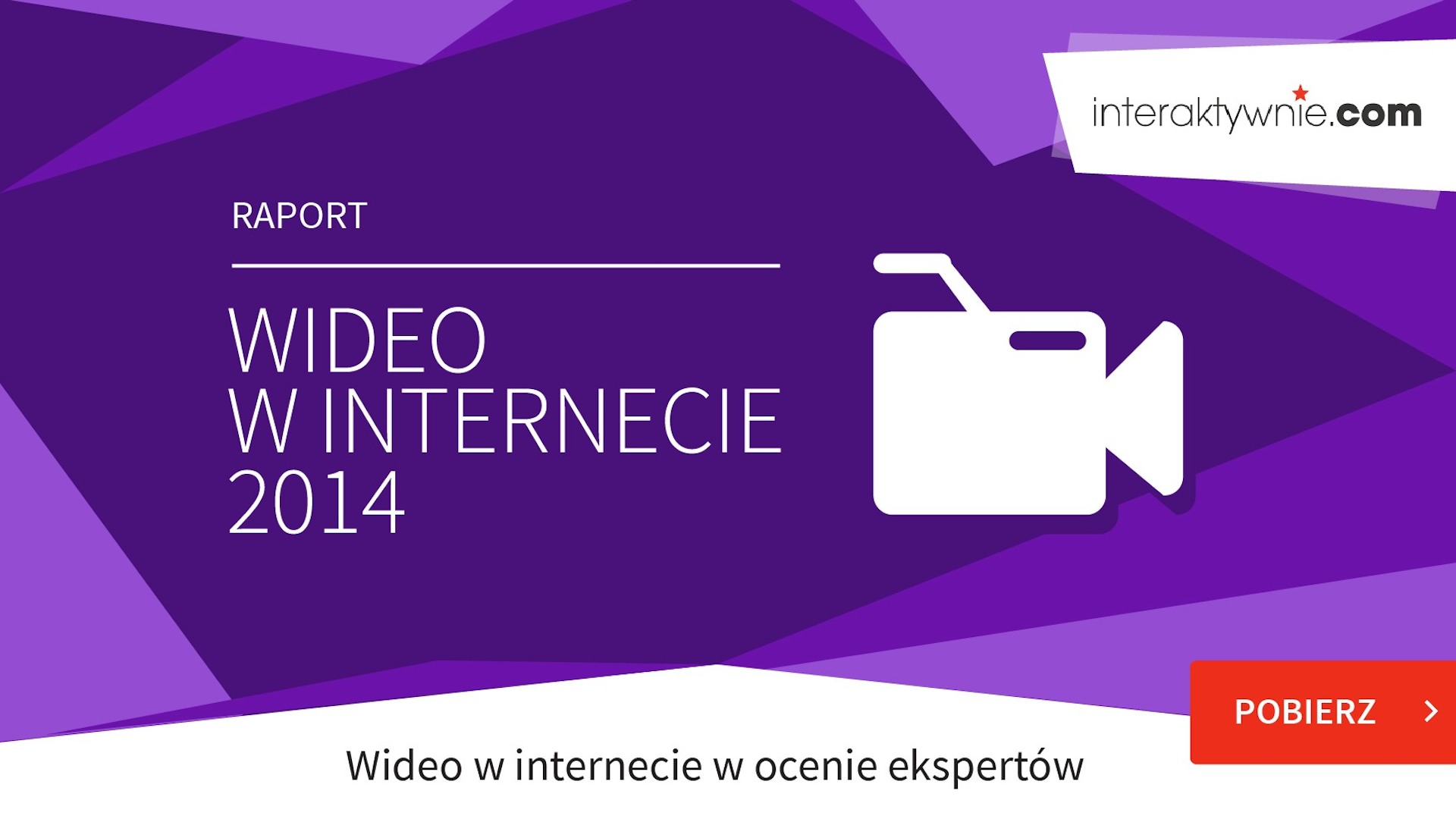 Polskie reklamy wideo są słabe, ale wydajemy na nie coraz więcej Wideo w internecie 2014 mediaruninteraktywnie