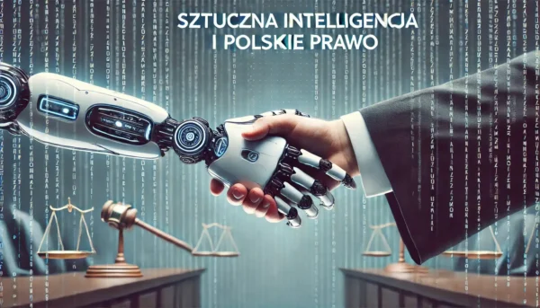 Wideo wygenerowane przez Sztuczną Inteligencję – Co Mówi Polskie Prawo?